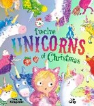 Jason Cockcroft, Tim Knapman, Timothy Knapman, Knapman Timothy, Ada Grey, Grey Ada - The Twelve Unicorns of Christmas