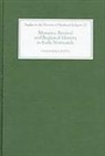 Cassandra Potts - Monastic Revival and Regional Identity in Early Normandy