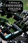 Sarah Bendall, Christopher Brooke, Christopher N L Brooke, Christopher N. L. Brooke, Patrick Collinson - A History of Emmanuel College, Cambridge