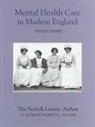 Steven Cherry - Mental Health Care in Modern England