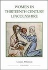 Louise J Wilkinson, Louise J. Wilkinson - Women in Thirteenth-Century Lincolnshire