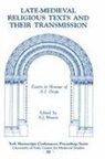 A. J. Minnis, Alastair J Alastair J Minnis, Alastair J. Alastair J. Minnis, Professor Alastair J. (Customer) Alastair J. Minnis, A. J. Minnis, Alastair J Minnis - Late-Medieval Religious Texts and Their Transmission