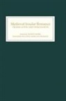 Judith Weiss, Morgan Dickson, Jennifer Fellows, Judith Weiss - Medieval Insular Romance: Translation and Innovation