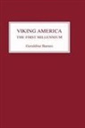Geraldine Barnes - Viking America: The First Millennium