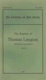 D. P. Wright, D.p. Wright, D P Wright, D. P. Wright, D.p. Wright, Donald Wright - The Register of Thomas Langton, Bishop of Salisbury, 1485-93