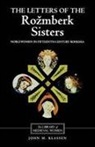 Eva Dolezalová, Dolezalova Eva, John Klassen, John M. Klassen, Lynn Szabo - The Letters of the Rozmberk Sisters