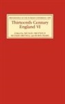 Michael Prestwich, R. H. Britnell, Richard Britnell, Robin Frame, Michael Prestwich, Michael C Prestwich... - Thirteenth Century England VI
