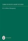 G. b. Gybbon-monypenn, G B Gybbon-Monypenny, G. B. Gybbon-Monypenny, G.B. Gybbon-Monypenny - Libro de Buen Amor Studies