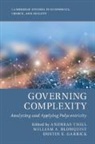 Andreas (Universitat Kassel Thiel, William A. Blomquist, William A. (Indiana University-Purdue University Blomquist, Dustin E. Garrick, Dustin E. (University of Oxford) Garrick, Garrick Dustin E.... - Governing Complexity