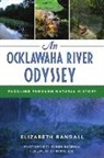 Bob Randall, Elizabeth Randall, Bob Randall - An Ocklawaha River Odyssey