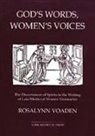Rosalynn Voaden, Rosalynn (Contributor) Voaden - God's Words, Women's Voices