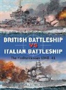 Mark Stille, Mark (Author) Stille, Alan Gilliland, Alan (B.E.V. illustrator) Gilliland, Paul Wright, Paul (Illustrator) Wright - British Battleship Vs Italian Battleship: The Mediterranean 1940-41