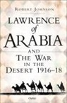 Dr Robert Johnson, Robert Johnson - Lawrence of Arabia on War