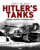 Chris McNab - Hitler's Tanks