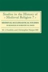 M. J. Franklin, M J Franklin, M. J. Franklin, M.j. Franklin, Christopher Harper-Bill - Medieval Ecclesiastical Studies in Honour of Dorothy M. Owen