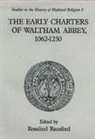 Rosalind Ransford, Rosalind Ransford - The Early Charters of the Augustinian Canons of Waltham Abbey, Essex 1062-1230