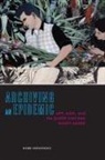 Robb Hernandez, Robb Hernández, Robb Hernßndez - Archiving an Epidemic