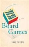 Eric Thurm - Avidly Reads Board Games
