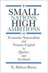 X Hubert Rioux, X. Hubert Rioux - Small Nations, High Ambitions