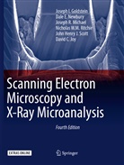 Joseph Goldstein, Joseph I Goldstein, Joseph I. Goldstein, David C. Joy, Josep Michael, Joseph R. Michael... - Scanning Electron Microscopy and X-Ray Microanalysis