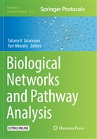 Nikolsky, Nikolsky, Yuri Nikolsky, Tatiana V. Tatarinova, Tatian V Tatarinova, Tatiana V Tatarinova - Biological Networks and Pathway Analysis