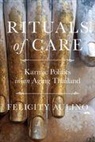 Felicity Aulino - Rituals of Care