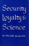 Walter Gellhorn - Security, Loyalty, and Science
