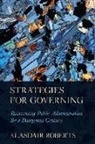 Alasdair Roberts - Strategies for Governing