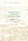 Antonio De Capmany, Fran Etienvre, Francoise Etienvre, Françoise Etienvre, Francoise Etienvre, Françoise Etienvre - Centinela Contra Franceses
