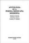 Andrew P. Debicki, Andrew P. Debicki, Andrew P. (Royalty Account) Debicki - Antología de la Poesía Mexicana Moderna: Selección, Introducción, Comentarios Y Notas