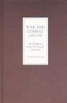 Catherine Hanley - War and Combat, 1150-1270: The Evidence from Old French Literature