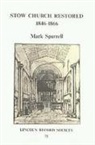 Mark Spurrell - Stow Church Restored