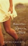 Beatrice MacNeil - Butterflies Dance in the Dark