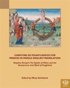 Misty (EDT) Schieberle, Misty Schieberle - Christine De Pizan's Advice for Princes in Middle English Translation