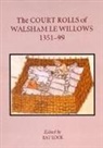 Ray Lock, Ray Lock - The Court Rolls of Walsham Le Willows, 1351-1399