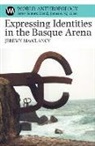 Jeremy Macclancy - Expressing Identities in the Basque Arena
