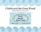 Helen Gutierrez, Brooke McWherter - Chichi and the Great Flood
