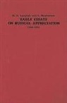 M a Langdale, M. A. Langdale, M.a. Langdale, S. Macpherson, Stewart MacPherson, Bernarr Rainbow - Early Essays on Musical Appreciation (1908-1915)