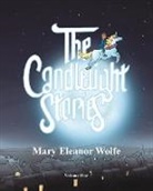 Mary Eleanor Wolfe, Mary Eleanor Wolfe - The Candlelight Stories: Volume One