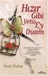 Ferit Delen - Hizir Gibi Yetis