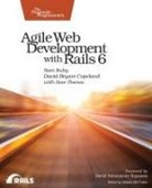 David Copeland, David B. Copeland, Sam Ruby, Dave Thomas - Agile Web Development with Rails 6