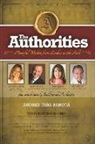 Raymond Aaron, John Gray, Marci Shimoff - The Authorities - Audree Tara Sahota: Powerful Wisdom from Leaders in the Field