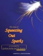Martin Belmont, John Howells - The Songs of Squeezing Out Sparks As Recorded by Graham Parker and The Rumour