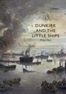 Philip Weir - Dunkirk and the Little Ships