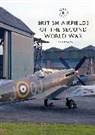 Stuart Hadaway - British Airfields of the Second World War