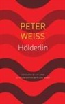 Peter Weiss - Hölderlin: A Play in Two Acts