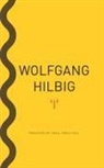 Wolfgang Hilbig - 'i'
