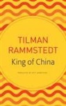 Tilman Rammstedt - The King of China