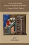 Jean Blacker, Jane H. M. Taylor - Court and Cloister: Studies in the Short Narrative: In Honor of Glyn S. Burgess