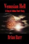 Brian Barr, Jeff O'Brien - Venusian Hell: A King in Yellow Short Story